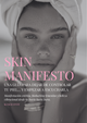 SKIN MANIFESTO